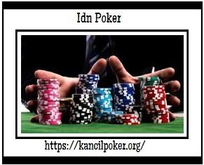 To Know About Poker Idn In Simple Steps | rhutban